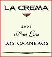 La Crema 2006 Los Carneros Pinot Gris